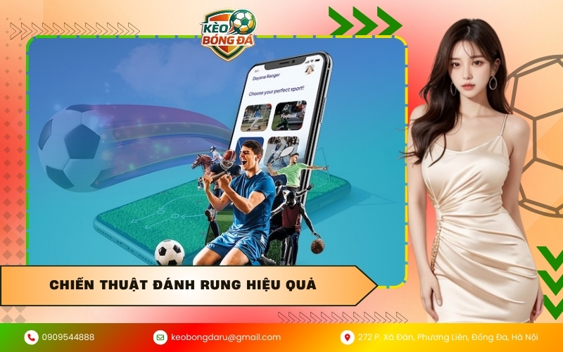 Chiến thuật đánh rung hiệu quả