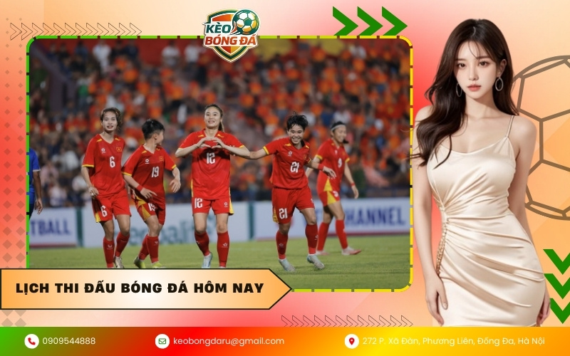 Lịch thi đấu bóng đá hôm nay
