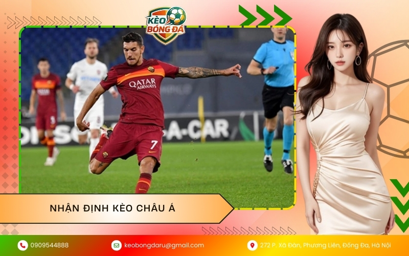 Nhận định kèo châu Á